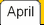April